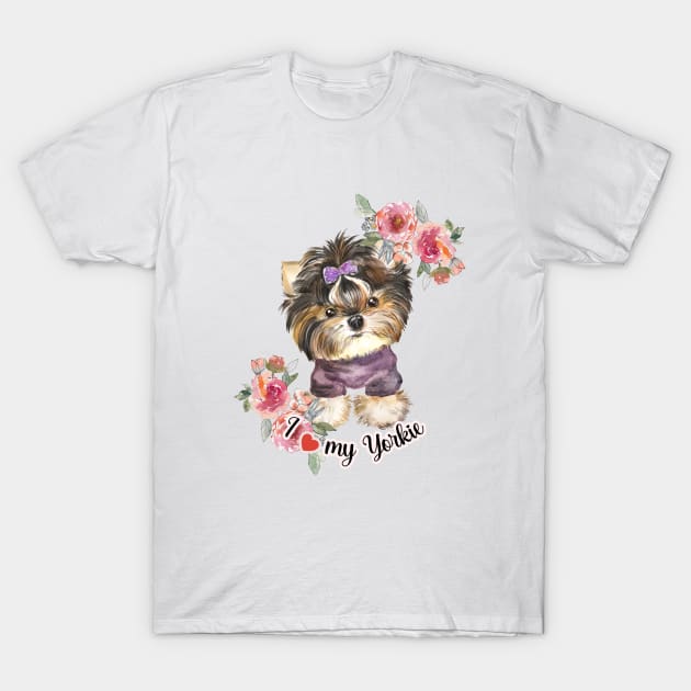 I love my Yorkie Cute Yorkie Watercolor Art T-Shirt by AdrianaHolmesArt